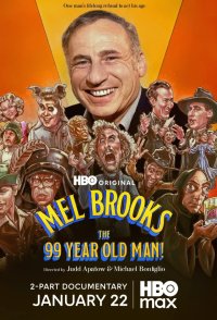 Mel Brooks The 99 Year Old Man